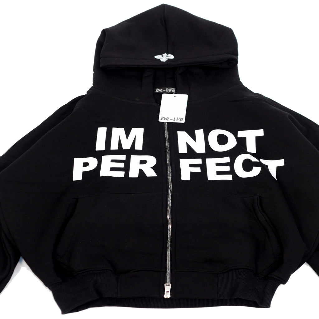 I'm Not Perfect Hoodie